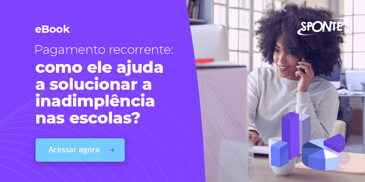 Pagamento recorrente: como ele ajuda a solucionar a inadimplência nas escolas?