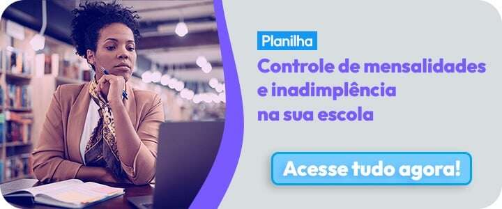 Planilha para controle das mensalidades e inadimplência escolar | Sponte