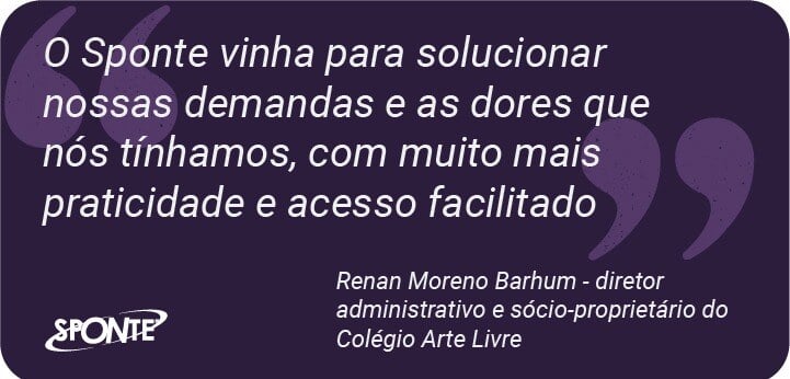 Case de sucesso Sponte no Colégio Arte Livre: praticidade e acesso facilitado com um sistema de gestão escolar completo | Sponte